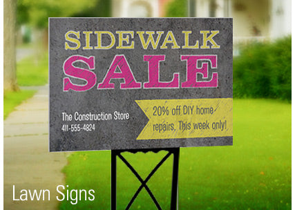 Yard / Lawn / Pavement/ Constrction Signs